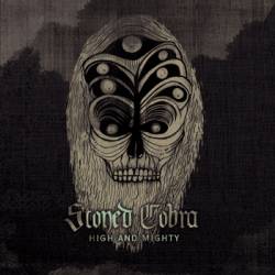 Stoned Cobra : High and Mighty
